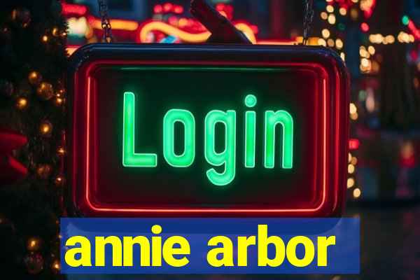 annie arbor